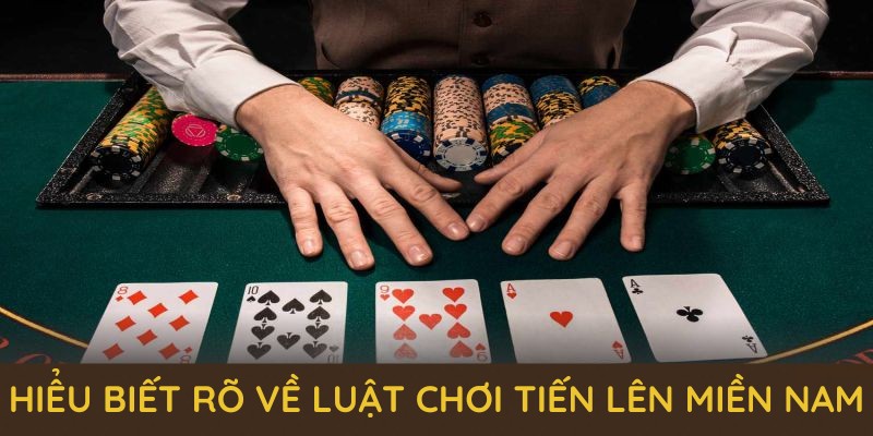 Hiểu biết rõ về luật chơi giúp bạn thuận lợi hơn trong quá trình đánh bài