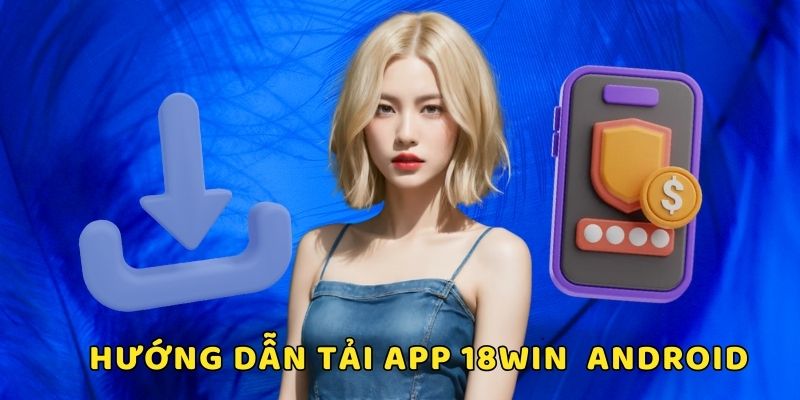 Từng bước tải ứng dụng về máy chạy hệ Android